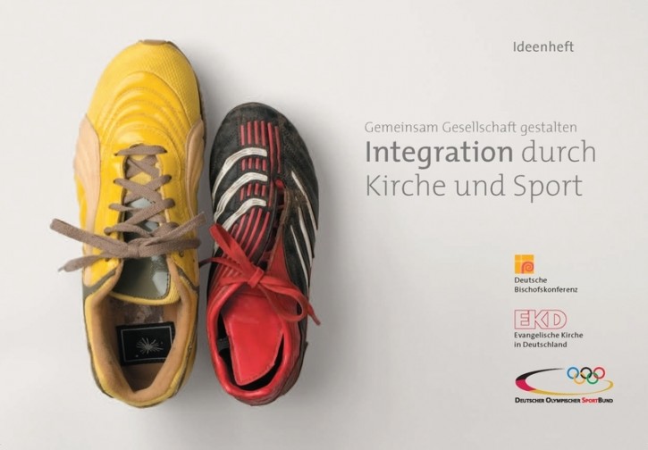 Ideenheft: Gemeinsam Gesellschaft gestalten - Integration durch Kirche/Sport