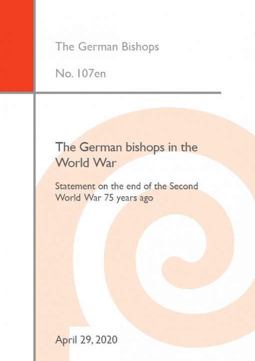 The German bishops in the World War. Statement on the end of the Second World War 75 years ago