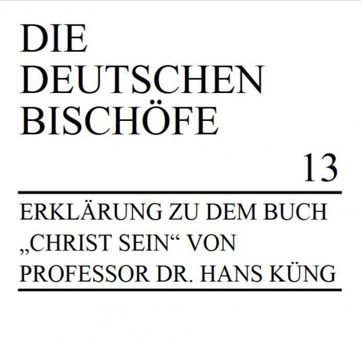 Erklärung zu dem Buch Christ sein von Prof. Dr. Hans Küng