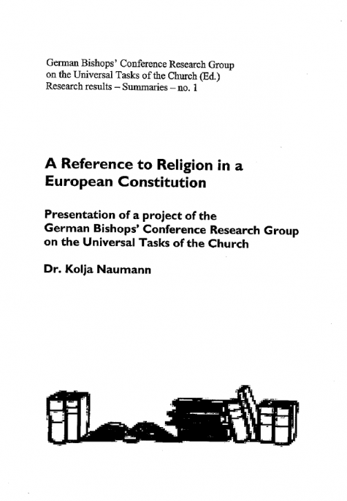 Dr. Kolja Naumann: A Reference to Religion in a European Constitution (summary)