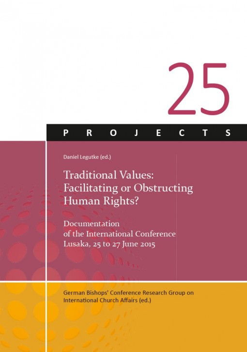 Daniel Legutke (ed.),  Traditional Values: „Facilitating or Obstructing Human Rights?