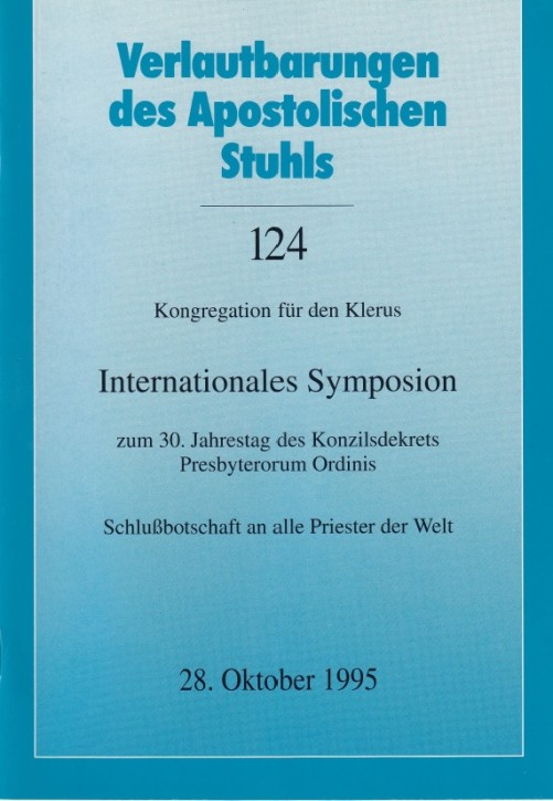Internationales Symposion zum 30. Jahrestag des Konzilsdekrets Presbyterorum Ordinis
