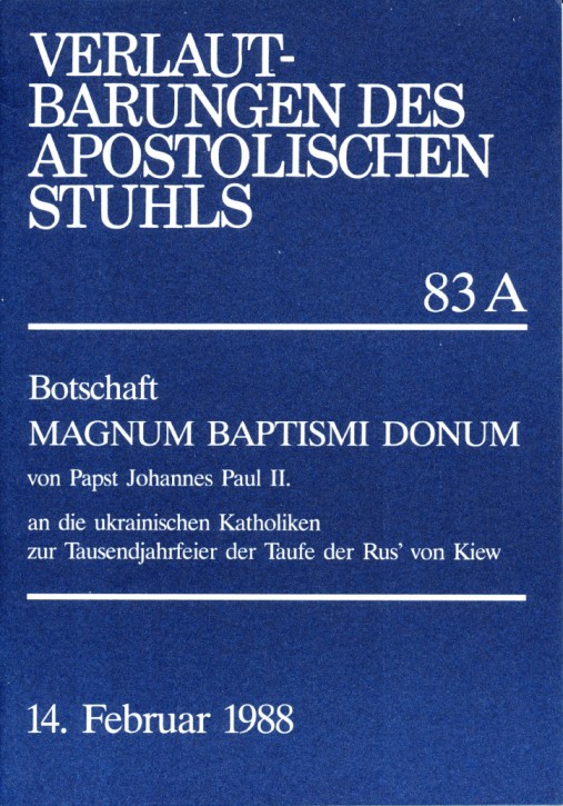 Papst Johannes Paul II.: Botschaft MAGNUM BAPTISMI DONUM