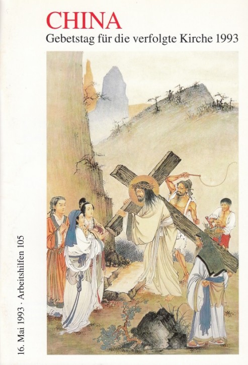 China. Gebetstag für die verfolgte Kirche 1993