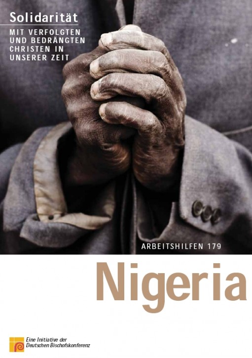 Solidarität mit verfolgten und bedrängten Christen in unserer Zeit: Nigeria