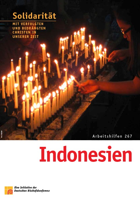 Solidarität mit verfolgten und bedrängten Christen in unserer Zeit: Indonesien
