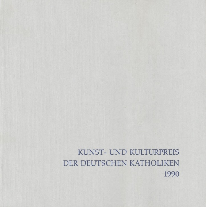 Kunst- und Kulturpreis der deutschen Katholiken 1990